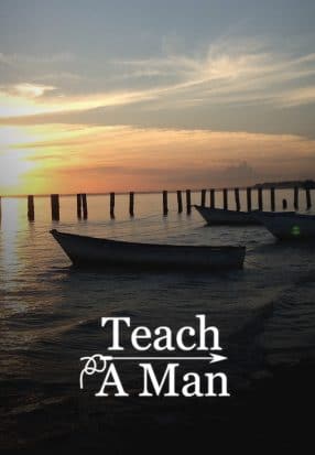 Teach A Man